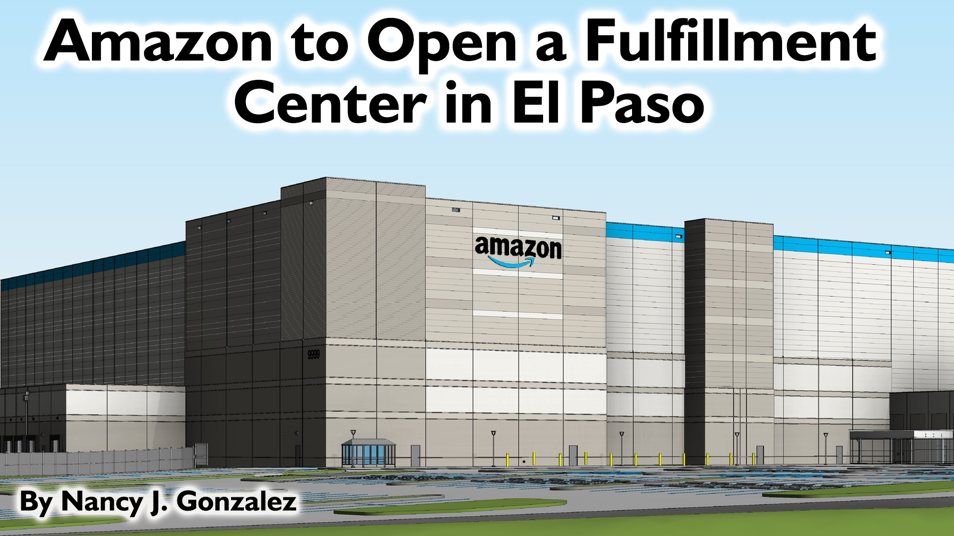Amazon to Open a Fulfillment Center in El Paso