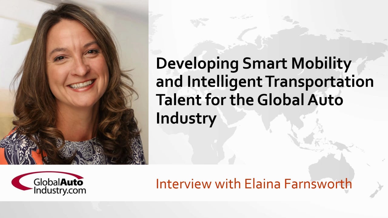Developing Smart Mobility and Intelligent Transportation Talent for the Global Automotive Industry