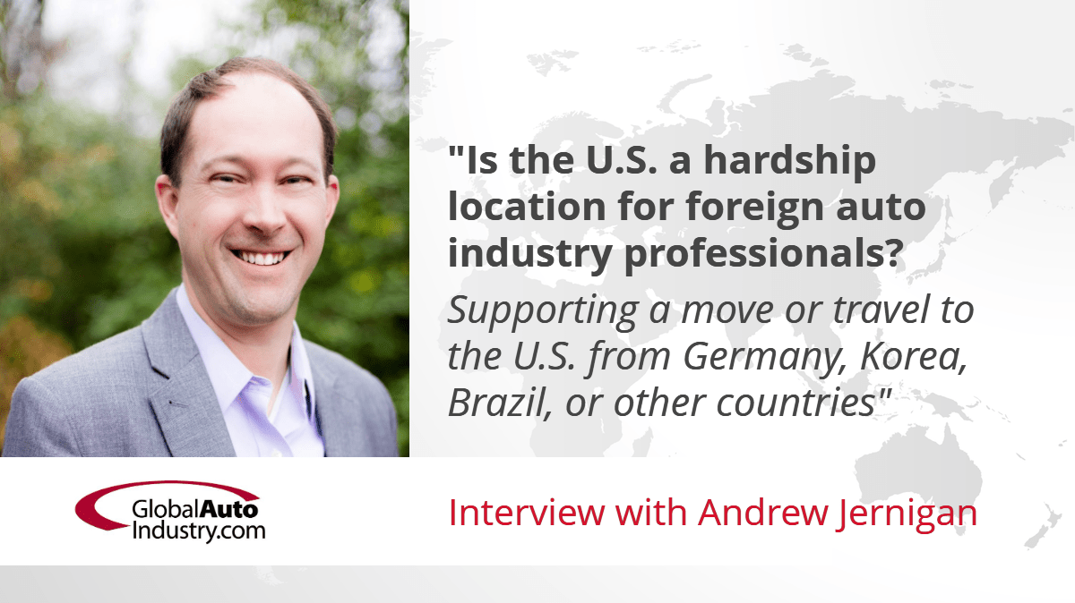 Is the U.S. a Hardship Location for Foreign Auto Industry Professionals? Supporting a move or travel to the U.S. from Germany, Korea, Brazil, or other countries