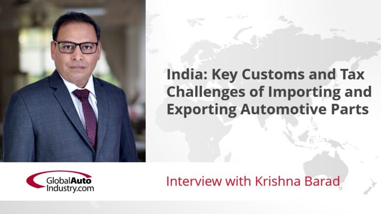 India: Key Customs and Tax Challenges of Importing and Exporting Automotive Parts