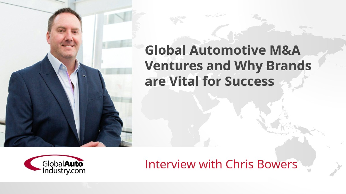 Global Automotive M&A Ventures and Why Brands are Vital for Success