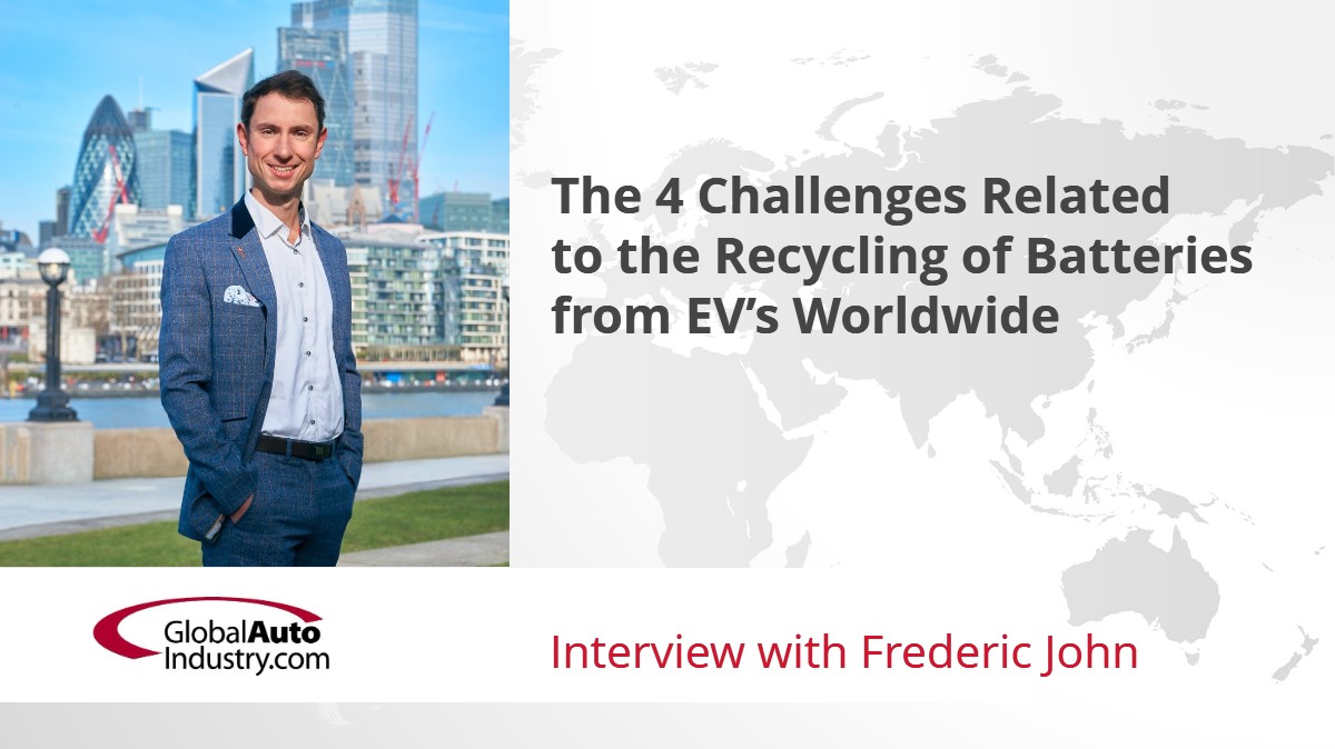 The 4 Challenges Related to the Recycling of Batteries from EV’s Worldwide