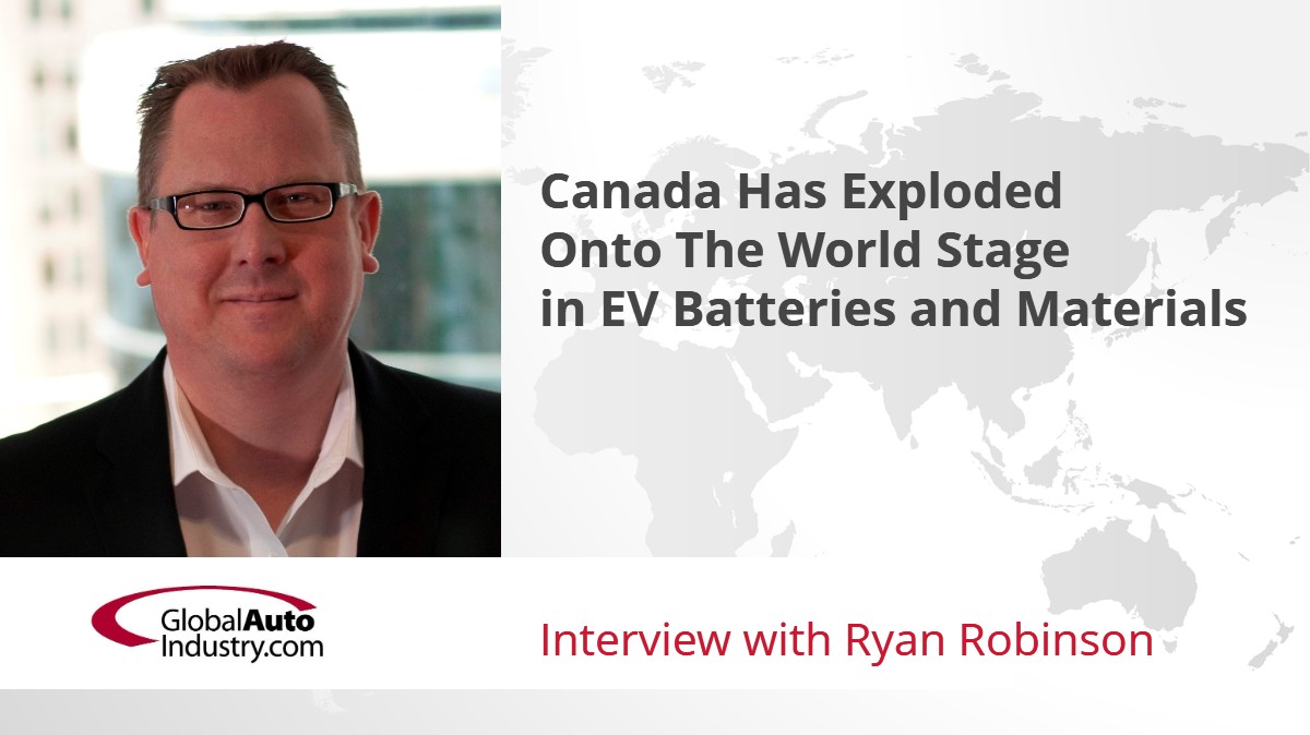 Canada Has Exploded Onto The World Stage in EV Batteries and Materials