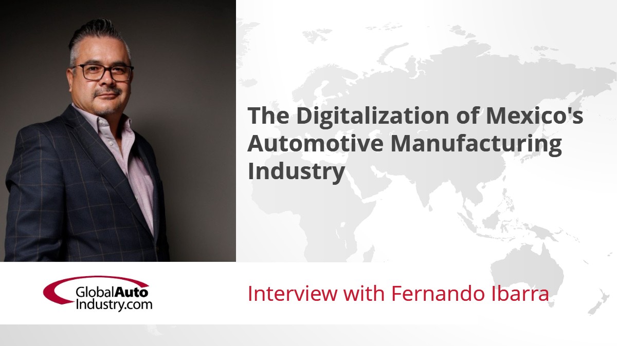 The Digitalization of Mexico’s Automotive Manufacturing Industry