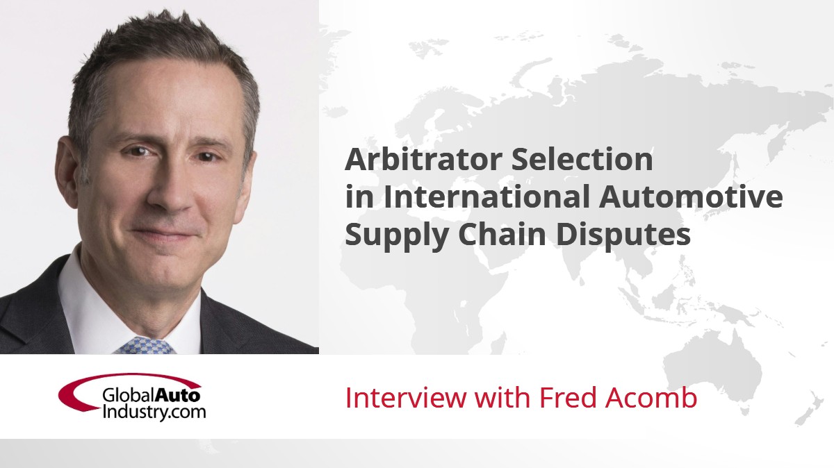 Arbitrator Selection in International Automotive Supply Chain Disputes