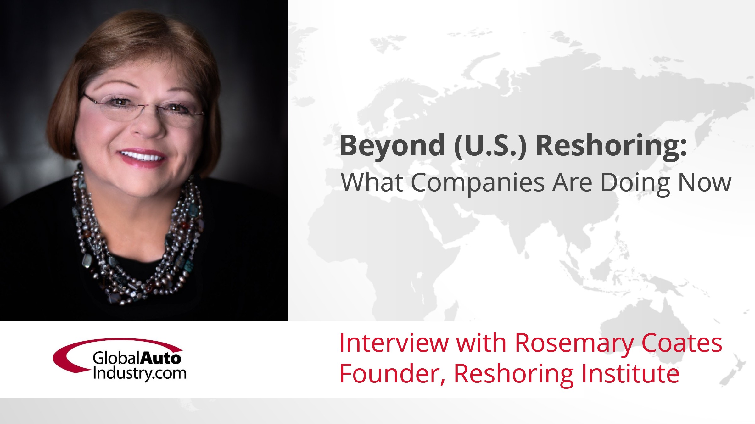 Beyond (U.S.) Reshoring: What Companies Are Doing Now
