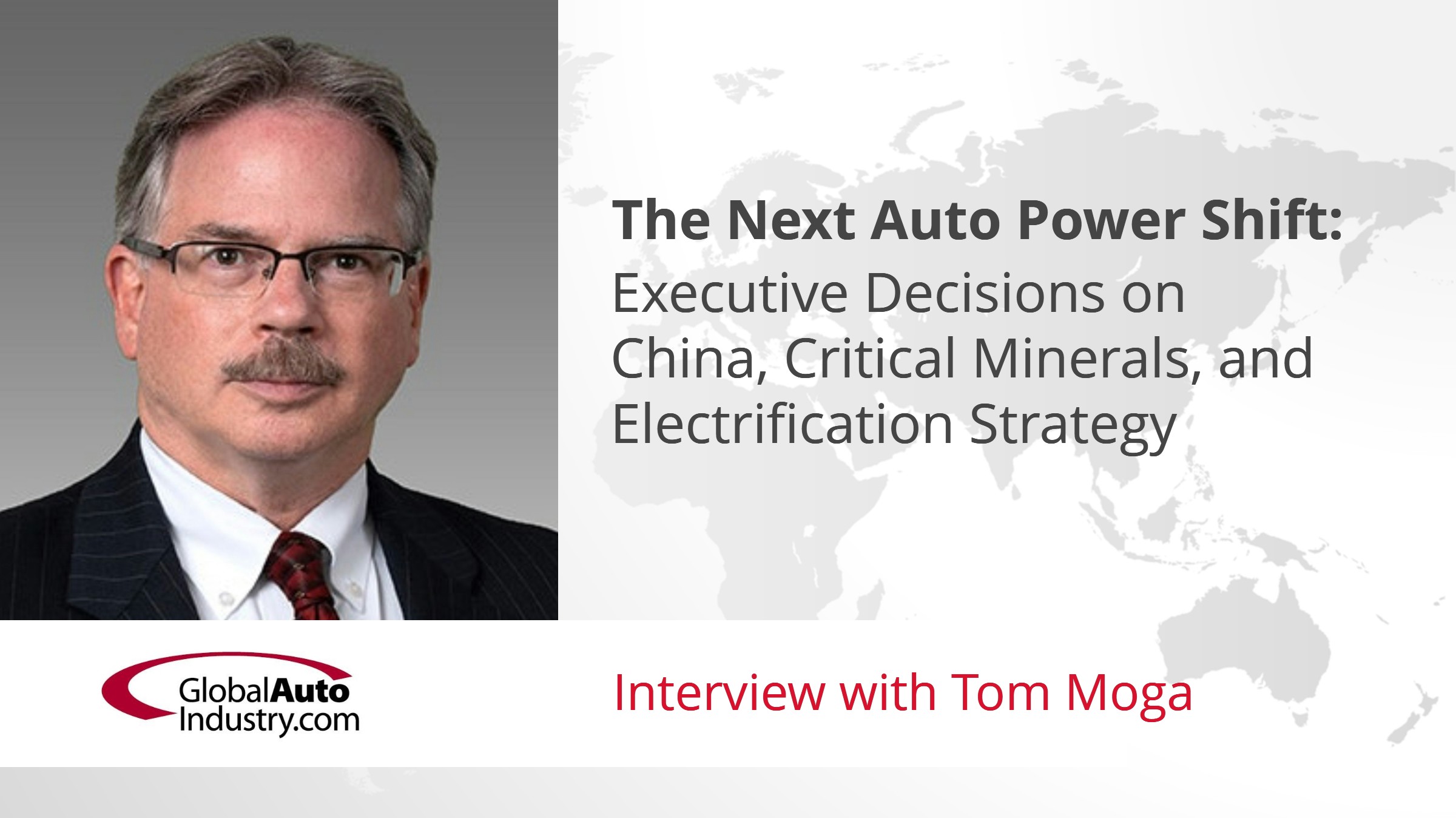 The Next Auto Power Shift: Executive Decisions on China, Critical Minerals, and Electrification Strategy